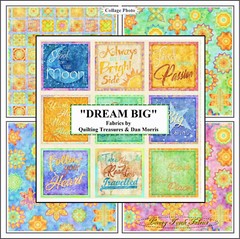 QUILTING TREASURES & DAN MORRIS “DREAM BIG” ENCOURAGING WORDS FABRICS