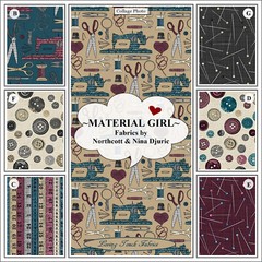 NORTHCOTT, “MATERIAL GIRL”, SEWING, BUTTONS, MACHINE FABRIC PRICED @ 1/2 YD