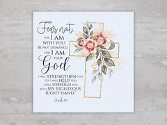 Bible Verse Isaiah 41:10 Fear Not Fabric Panel Sewing Quilting Block A190