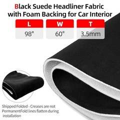 Suede Auto Headliner Fabric 98″ x 60″, Foam Backed Roof Liner | 98″ L × 60″ W