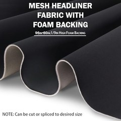 Kefly Mesh Headliner Fabric with Foam Backing, Auto 96″ L × 60″ W Black