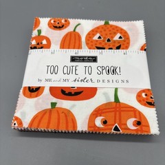 Moda TOO CUTE TO SPOOK Me & My Sister LAYER CAKE 42 5” Squares Quilting Fabric