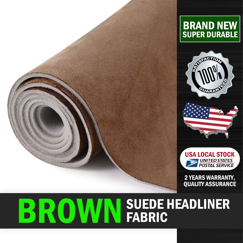 Suede Headliner Fabric with Foam Backing Brown 47″× 60″ Automotive Interior Roof