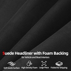 Suede Auto Headliner Fabric 98″ x 60″, Foam Backed Roof Liner | 98″ L × 60″ W