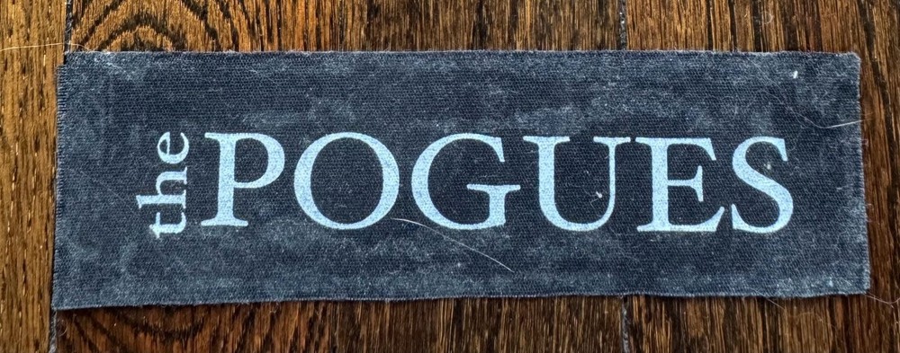 VTG ‘00s 6.5 x 1.75 Pogues Screen printed Logo Fabric Cloth Patch SHANE MCGOWA