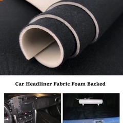Automotive Headliner Fabric Foam Backing 60″W Light Weight Renew Repair Material
