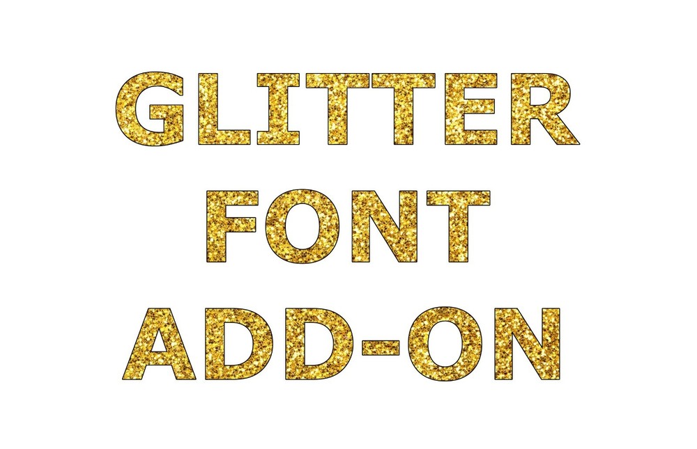 Glitter font ADD-ON Upgrade