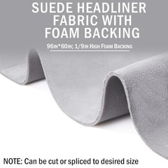 Light Gray Suede Headliner Fabric with Foam Backing – 96″ L x 60″ W – Light Gray